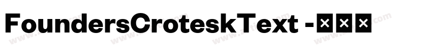 FoundersCroteskText 字体转换